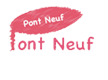 Pont-Neuf -ポンヌフ-